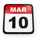 March 10 Calendar On White Background Stock Photo ICreative3D