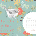 New Desktop Calendar For March Love Mae Blog