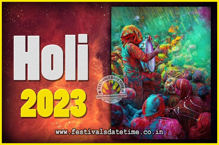 2023 Holi Festival Date Time 2023 Holi Calendar Festivals Date Time