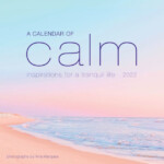 A Calendar Of Calm Wall Calendar 2022 By Workman Calendars Calendar