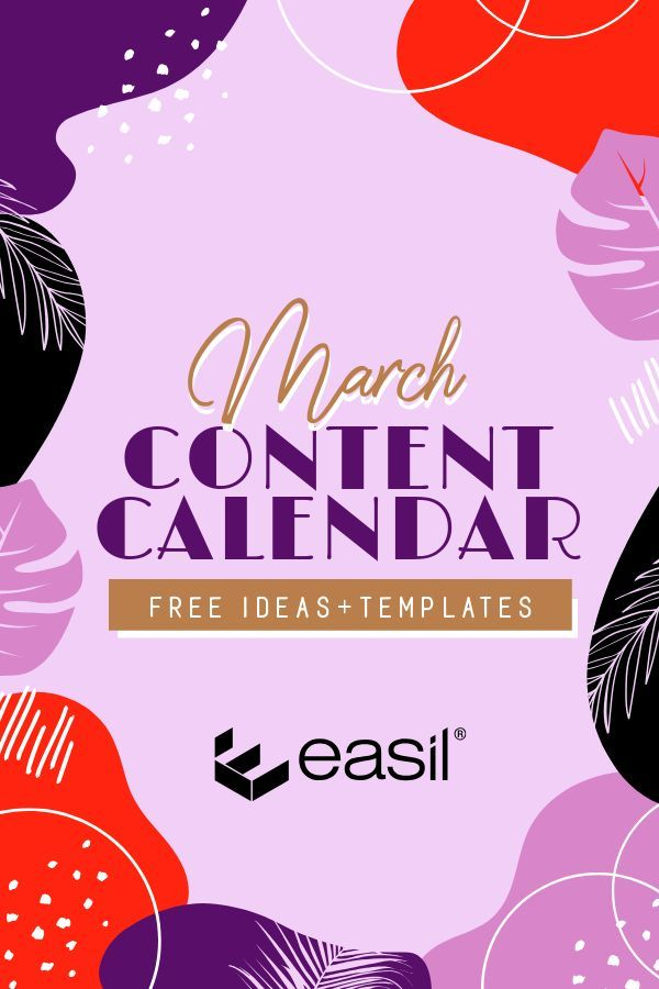 March Content Calendar Ideas Templates Easil Content Calendars 