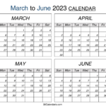 March To June 2023 Calendar Template March April May June Printable