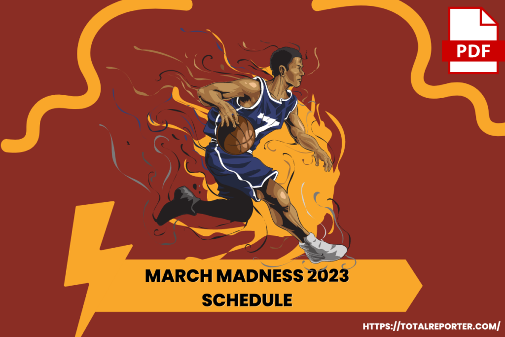 NCAA March Madness Schedule 2023 PDF Download With Final Four